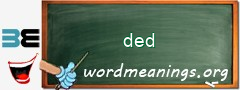 WordMeaning blackboard for ded